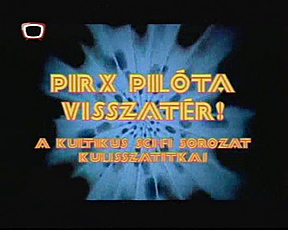 Pirx pil�ta visszat�r (2007)